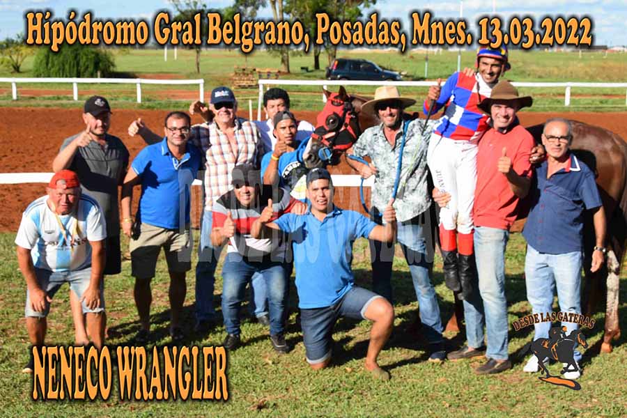 NENECO WRANGLER – HIPODROMO GRAL BELGRANO Posadas, 13.03.2022