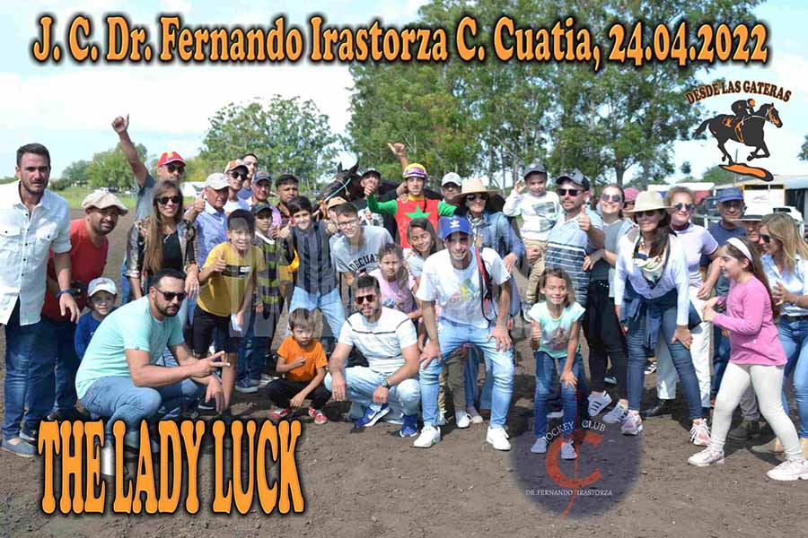 THE LADY LUCK – DR FERNANDO IRASTORZA – 24-4-22