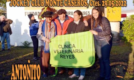 ANTOÑITO – MONTE CASEROS – 29-5-22