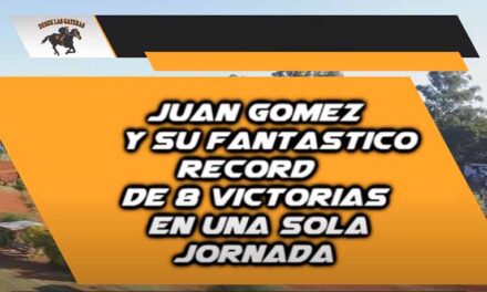JUAN GOMEZ….A PURO TRIUNFO… A PURO RECORD…