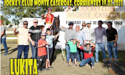 LUKITA – MONTE CASEROS – 19-2-23