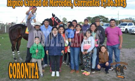 CORONITA – CIUDAD DE MERCEDES 17-6-23