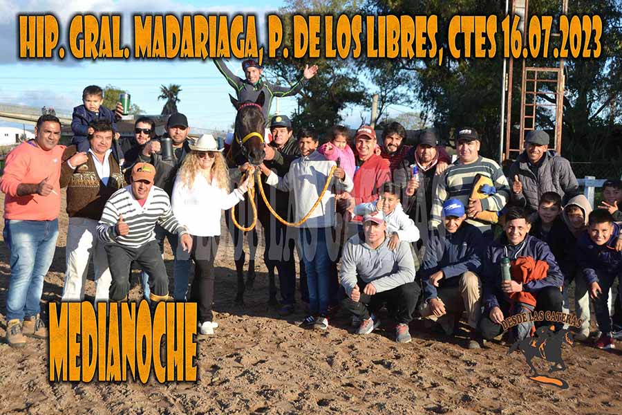 MEDIANOCHE – GRAL MADARIAGA – 16-7-23