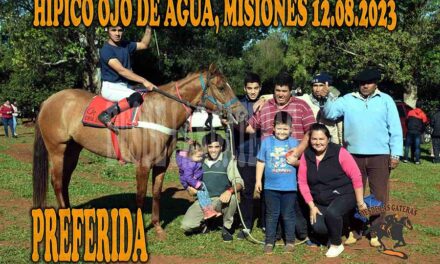 PREFERIDA – OJO DE AGUA – 12-8-23