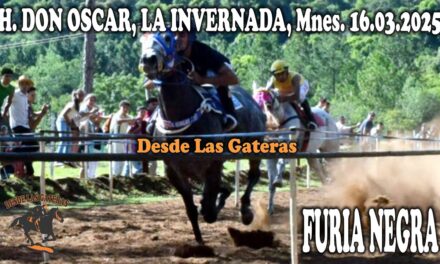 FURIA NEGRA – HÍPICO DON OSCAR 16 DE MARZO 2025