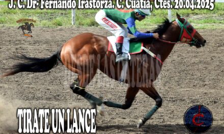 TIRATE UN LANCE – P. P. JOCKEY CLUB DR. FERNANDO IRASTORZA 20 DE ABRIL 2025