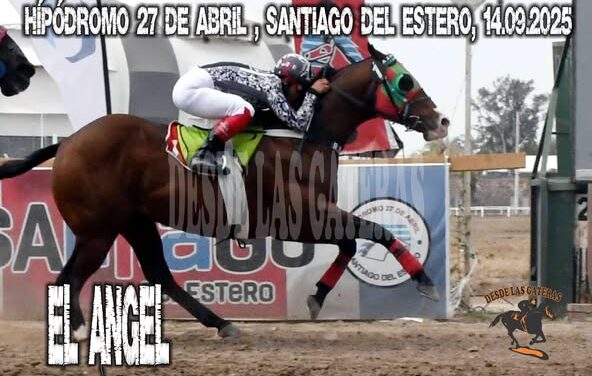 EL ANGEL – HIPÓDROMO 27 DE ABRIL, SANTIAGO DEL ESTERO 14.09.2025