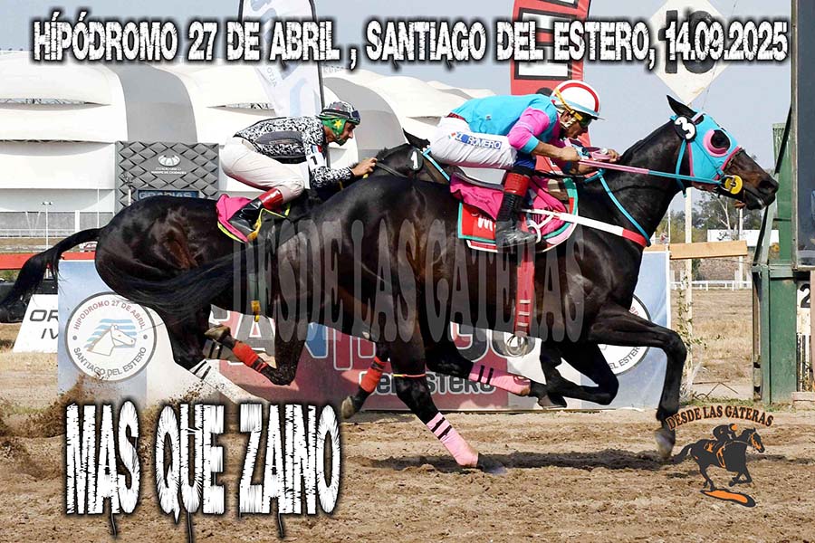 MAS QUE ZAINO – CLASICO, HIPÓDROMO 27 DE ABRIL, SANTIAGO DEL ESTERO. 14.09.2025
