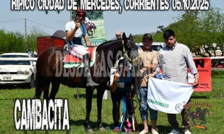 LO HIZO CAMBACITA  HIPICO CIUDAD DE MERCEDES, CORRIENTES, 05.10.2025