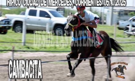 CAMBACITA – HIPICO CIUDAD DE MERCEDES, CORRIENTES, 05.10.2025