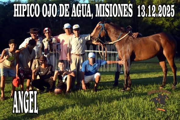 EL ANGEL – HIPICO OJO DE AGUA – MISIONES 13.13.2025
