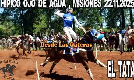 EL TATA – HIPICO OJO DE AGUA, MISIONES 22.11.2025