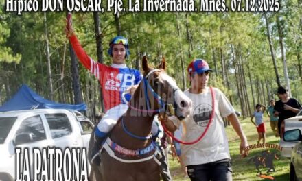 LA PATRONA – CLASICO, Hípico DON OSCAR, Paraje La Invernada, Mnes. 07.12.2025