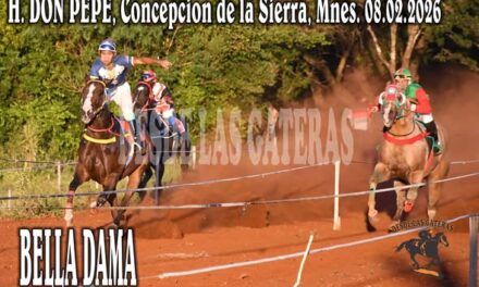 BELLA DAMA – CLASICO HIPICO DON PEPE, CONCEPCIÓN DE LA SIERRA, MISIONES. 08.02.2026