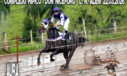AURA – COMPELJO HIPICO DON NICÉFORO, LEANDRO N ALEM, MISIONES 22.03.2026