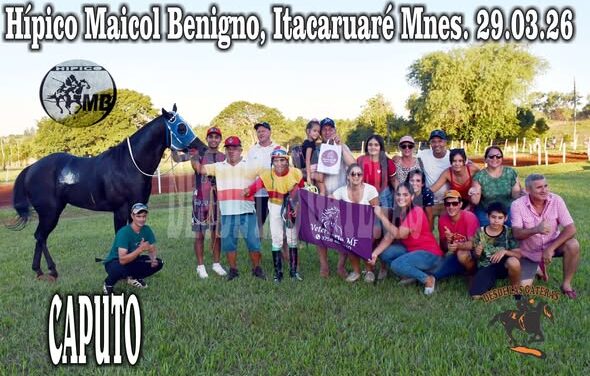 CAPUTO – HIPICO MAICOL BENIGNO , ITACARUARE 29.03.2026
