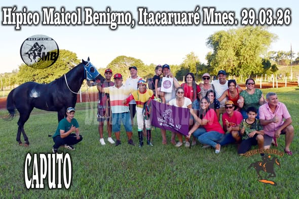 CAPUTO – HIPICO MAICOL BENIGNO , ITACARUARE 29.03.2026