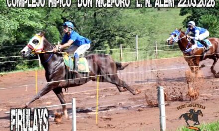 FIRULAYS – CLASICO COMPLEJO HIPICO DON NICÉFORO, ALEM 22.03.2026