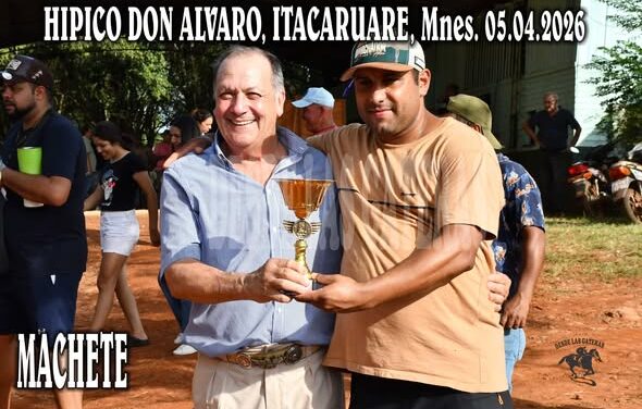 MACHETE – CLASICO, HIPICO DON ALVARO, ITACARUARE – 05.04.2026