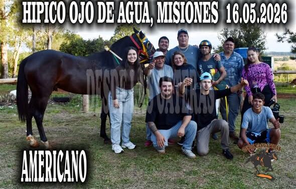 AMERICANO – HIPICO OJO DE AGUA, MISIONES 16.05.2026