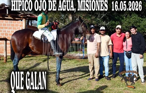 QUE GALAN – HIPICO OJO DE AGUA . 16.05.2026