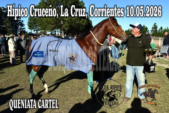 QUENIATA CARTEL – POLLA POTRILLOS C. H. CRUCEÑO, LA CRUZ, CORRIENTES 10.05.2026