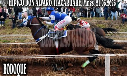 BODOQUE – CLASICO HIPICO DON ALVARO, ITACARUARE 21.06.2026