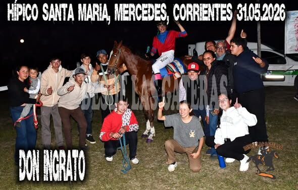 DON INGRATO, HIPICO SANTA MARIA, MERCEDESM CORRIENTES 31.05.2026