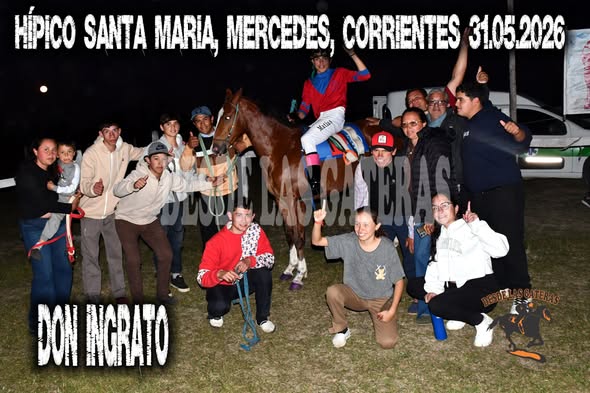 DON INGRATO, HIPICO SANTA MARIA, MERCEDESM CORRIENTES 31.05.2026