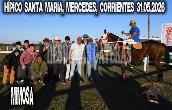 MIMOSA – Clásico Hipico SANTA MARIA Mercedes, Corrientes 31.05.2026