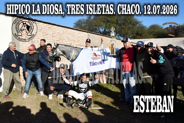 ESTEBAN – GRAN PREMIO LIBRE 200 METROS, HIPICO LA DIOSA, TRES ISLETAS, CHACO 12.07.2026